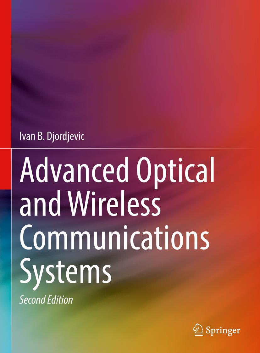 Cover: 9783030984908 | Advanced Optical and Wireless Communications Systems | Djordjevic