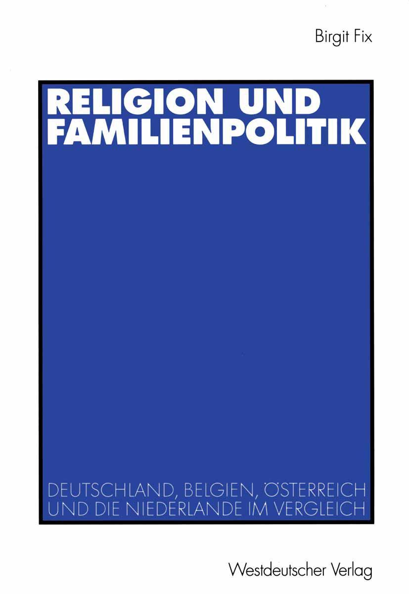 Cover: 9783531136936 | Religion und Familienpolitik | Birgit Fix | Taschenbuch | 224 S.