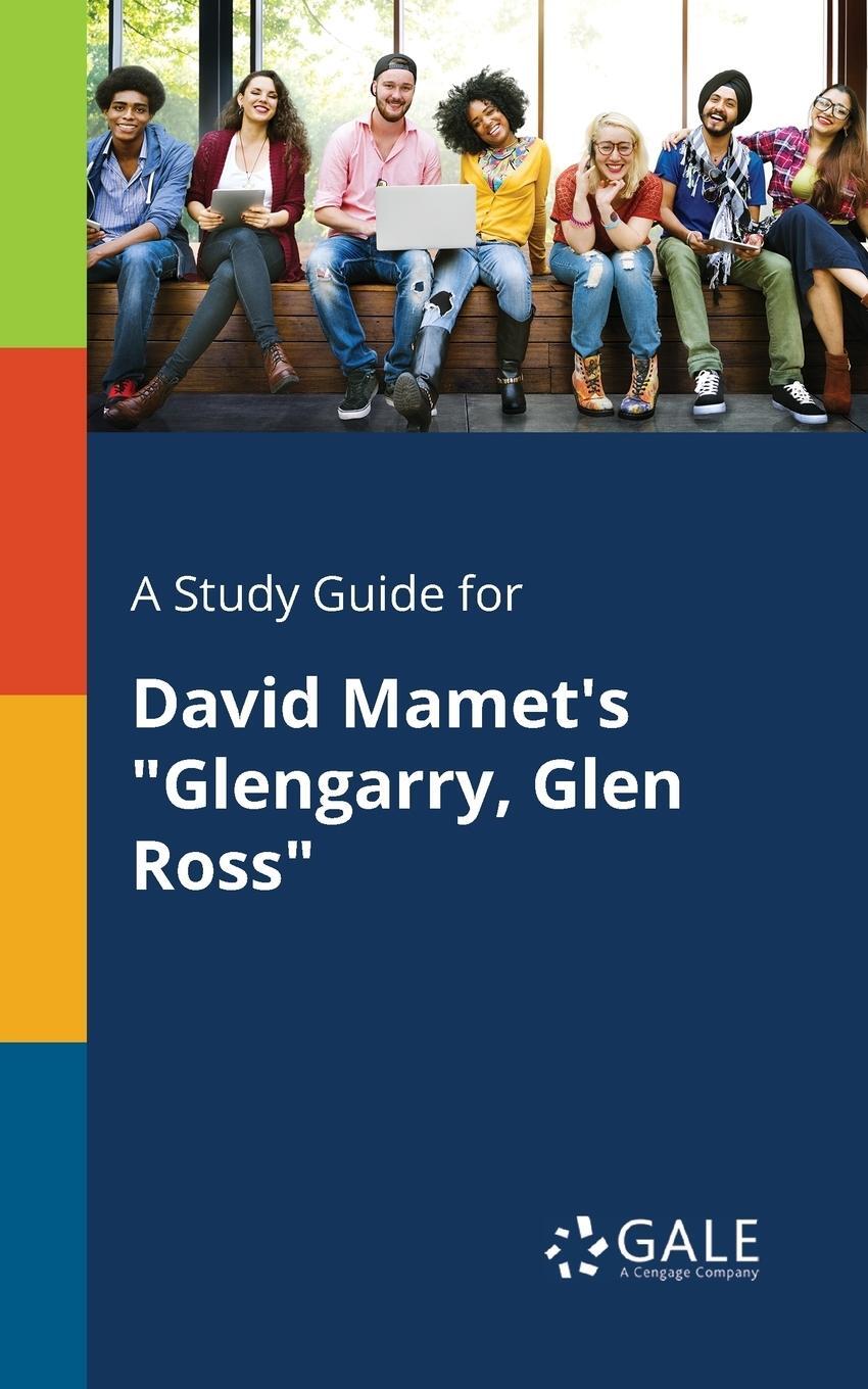 Cover: 9781375380539 | A Study Guide for David Mamet's "Glengarry, Glen Ross" | Gale | Buch