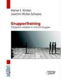 Cover: 9783899270044 | GruppenTraining. Erfolgreich arbeiten in und mit Gruppen | Taschenbuch