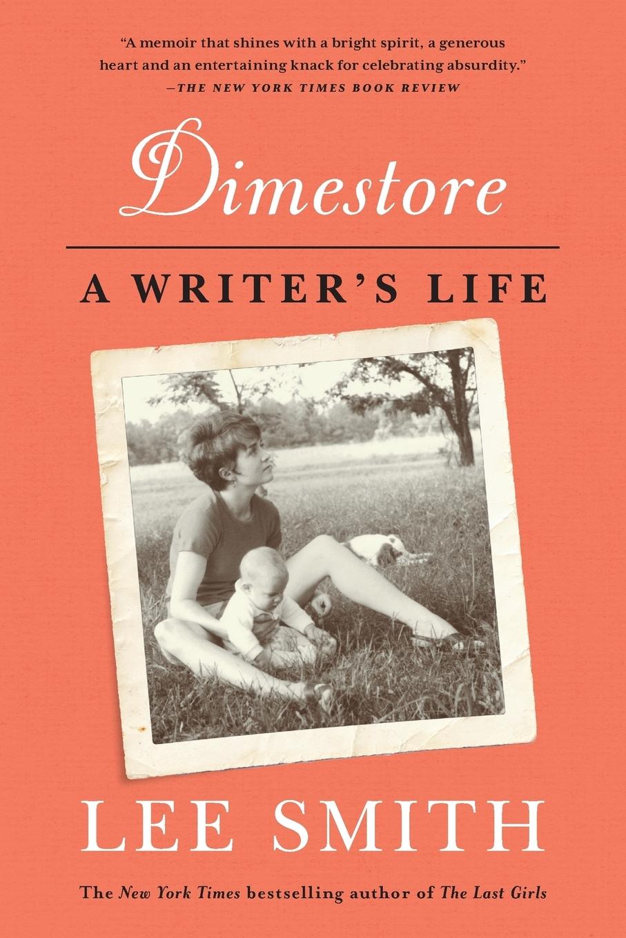 Cover: 9781616206468 | Dimestore | A Writer's Life | Lee Smith | Taschenbuch | Englisch