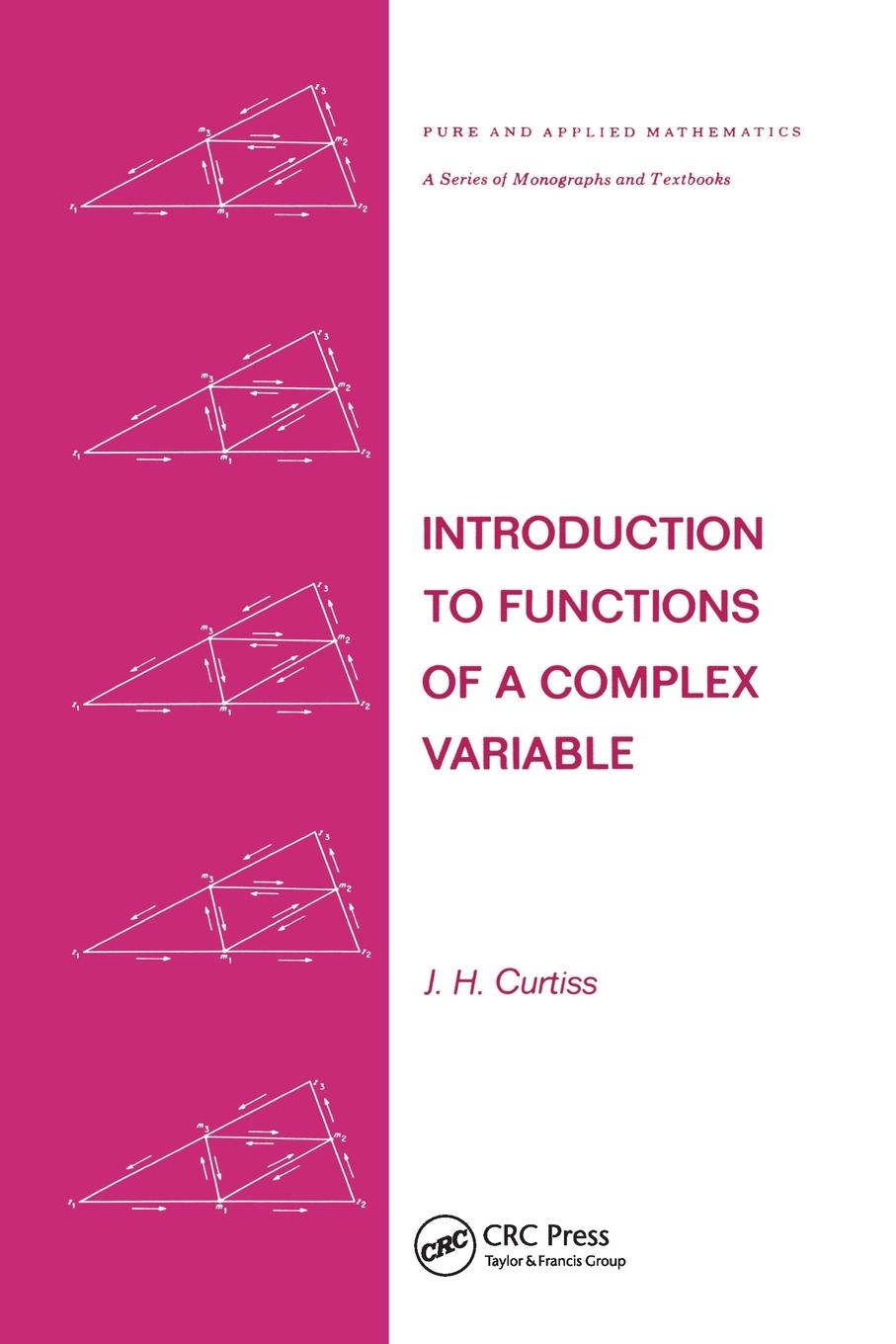 Cover: 9780367452063 | Introduction to Functions of a Complex Variable | J. H. Curtiss | Buch