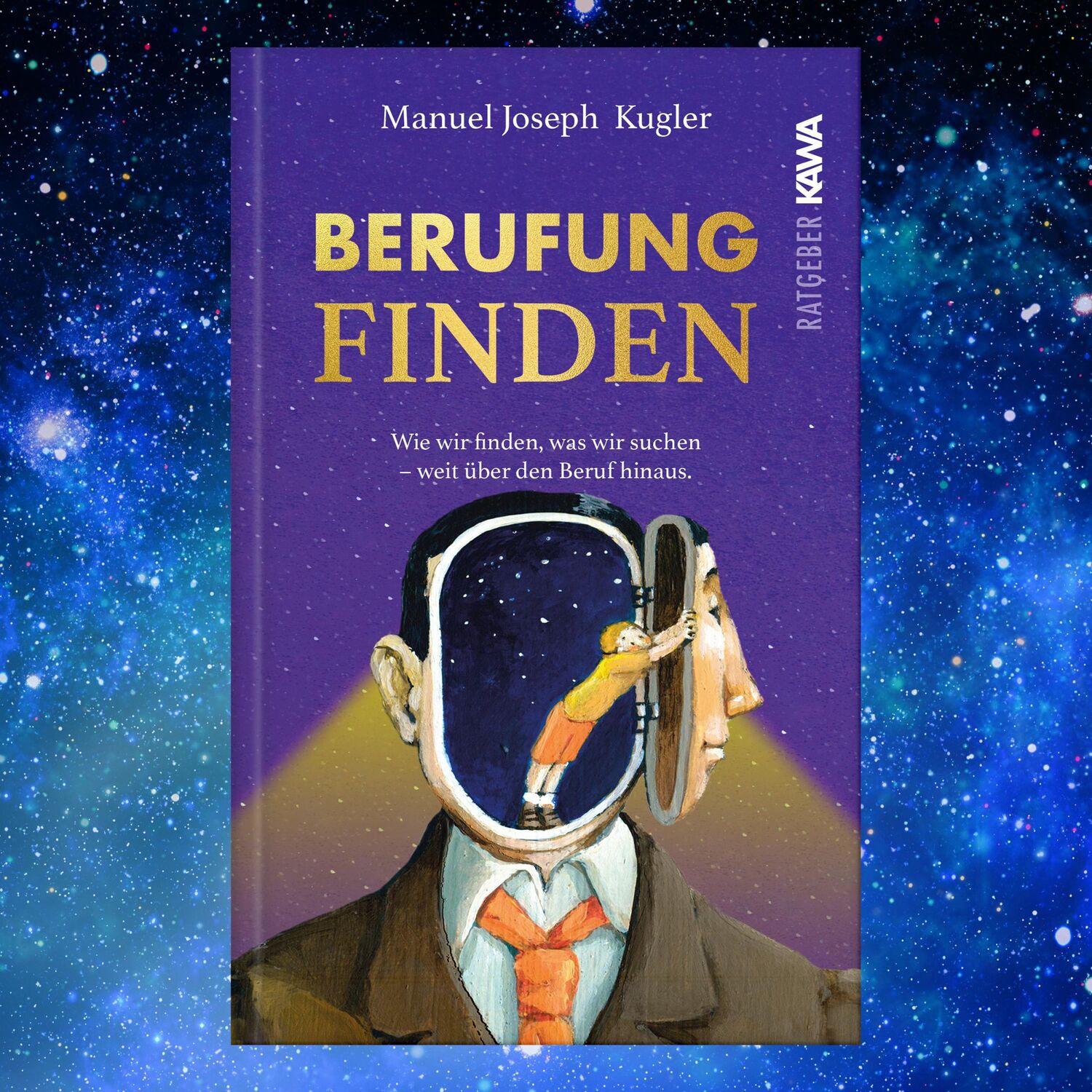 Bild: 9783986600518 | Berufung finden | Manuel Joseph Kugler | Taschenbuch | 336 S. | 2022