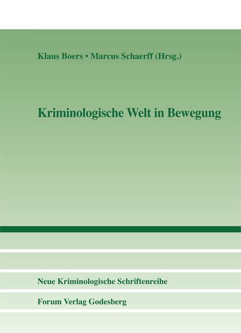 Cover: 9783942865937 | Kriminologische Welt in Bewegung | Klaus Boers (u. a.) | Taschenbuch