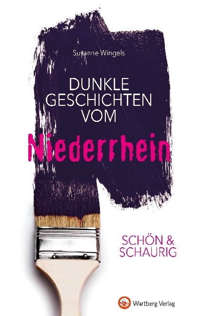 Cover: 9783831328796 | Schön &amp; schaurig - Dunkle Geschichten vom Niederrhein | Wingels | Buch