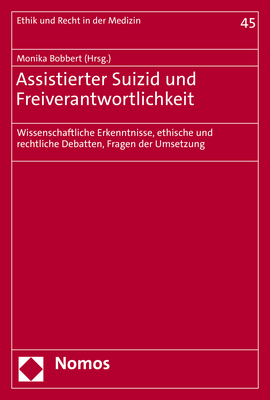 Cover: 9783848788194 | Assistierter Suizid und Freiverantwortlichkeit | Monika Bobbert | Buch