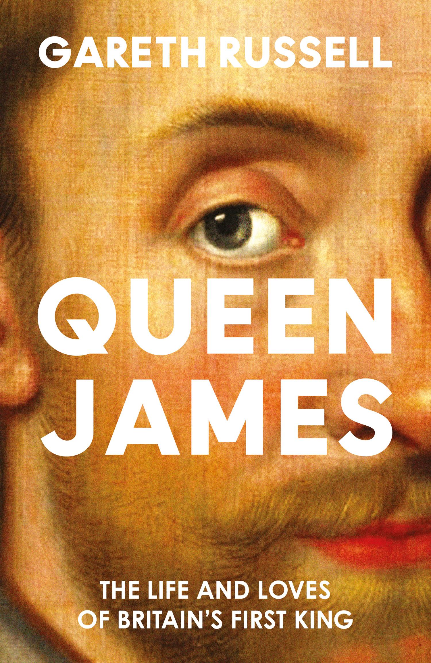 Cover: 9780008660857 | Queen James | The Life and Loves of Britain's First King | Russell