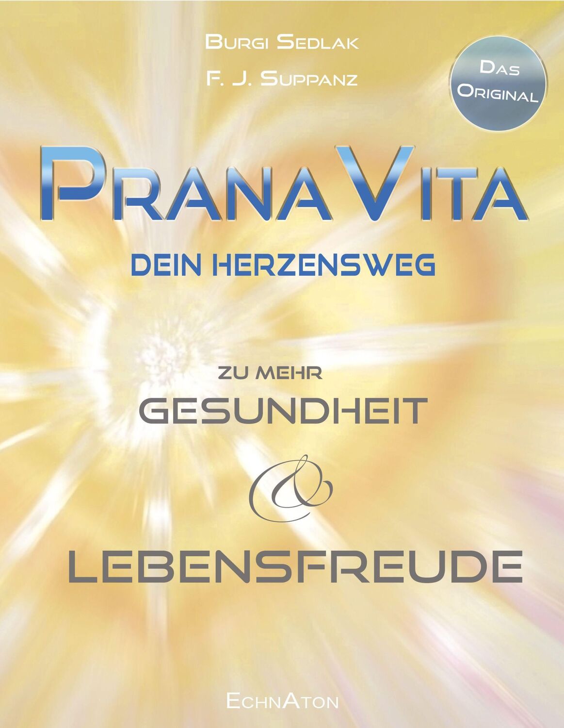 Cover: 9783964420374 | PranaVita | Dein Herzensweg zu mehr Gesundheit und Lebensfreude | Buch