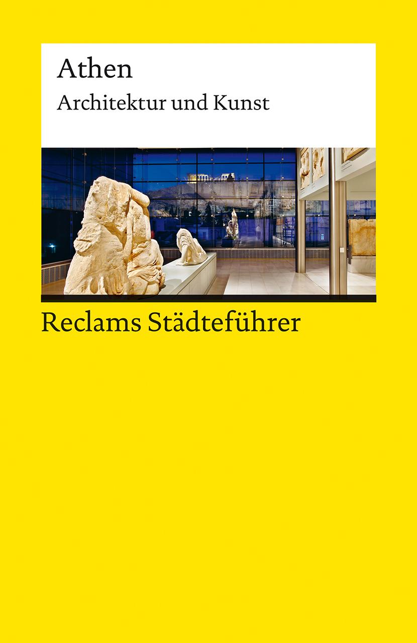 Cover: 9783150146361 | Reclams Städteführer Athen | Architektur und Kunst | Klaus Gallas