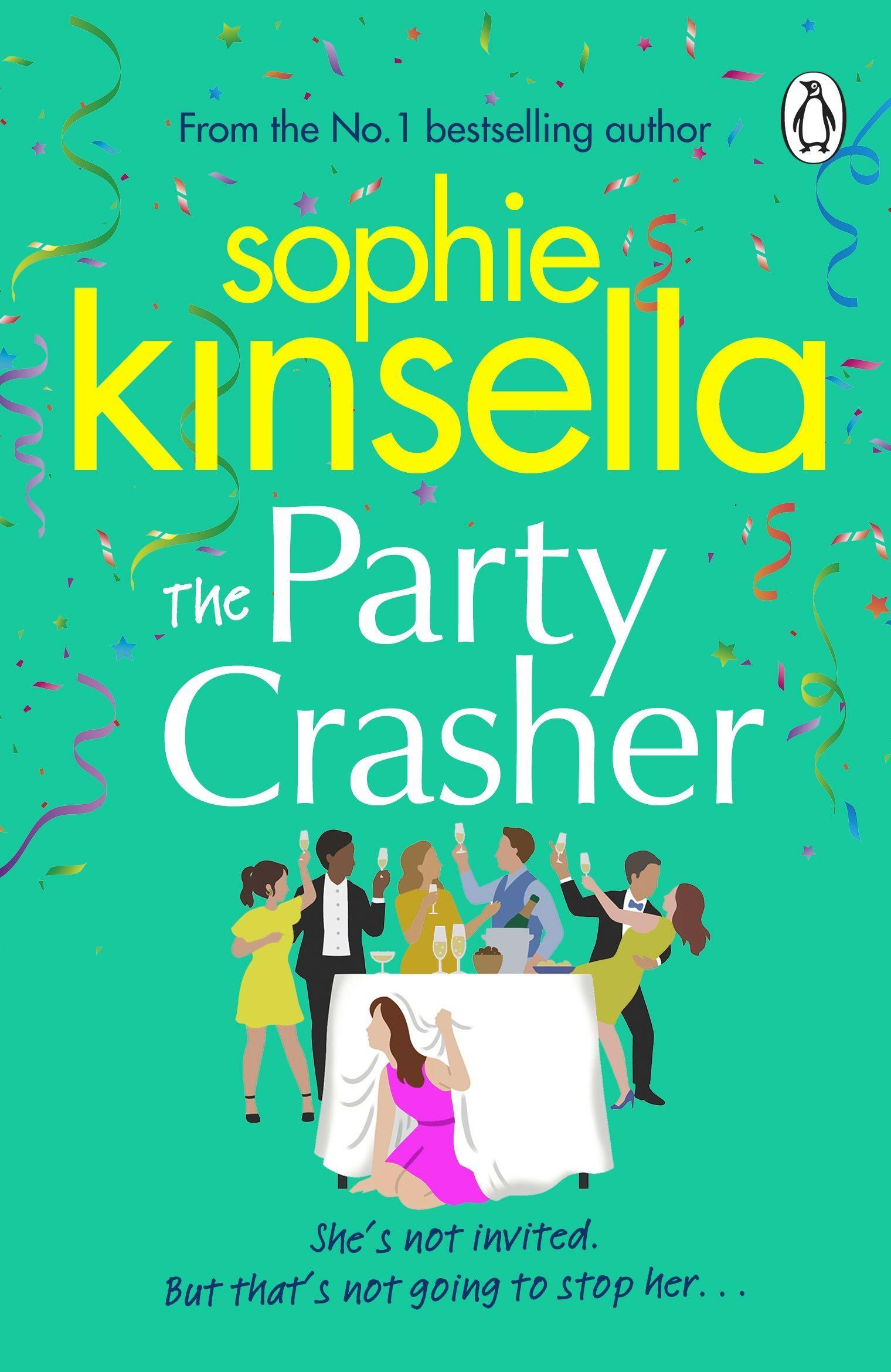 Cover: 9781529177107 | The Party Crasher | Sophie Kinsella | Taschenbuch | A-format paperback