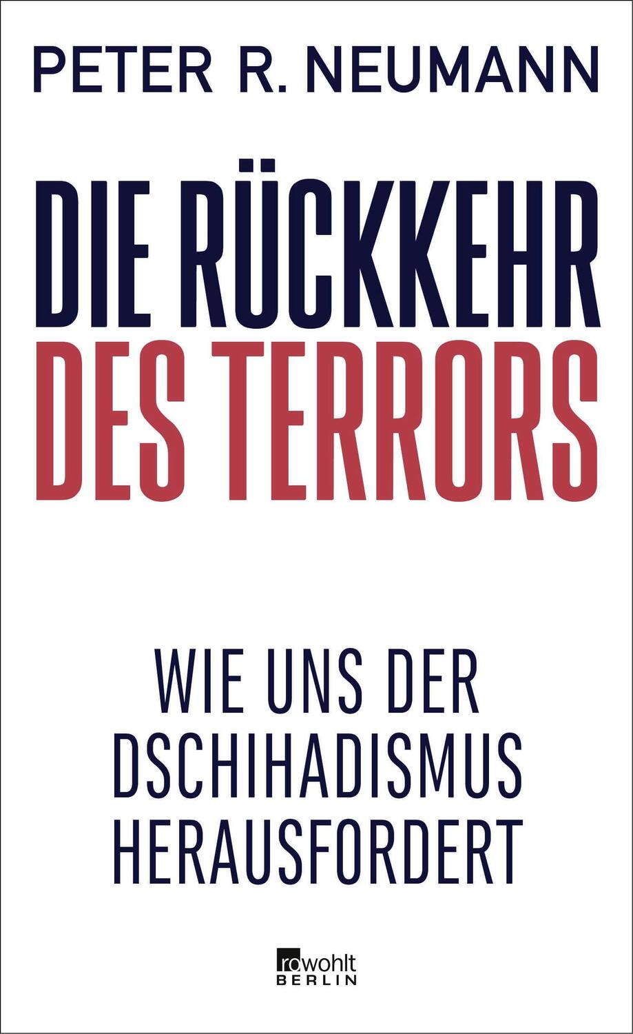 Cover: 9783737102223 | Die Rückkehr des Terrors | Wie uns der Dschihadismus herausfordert