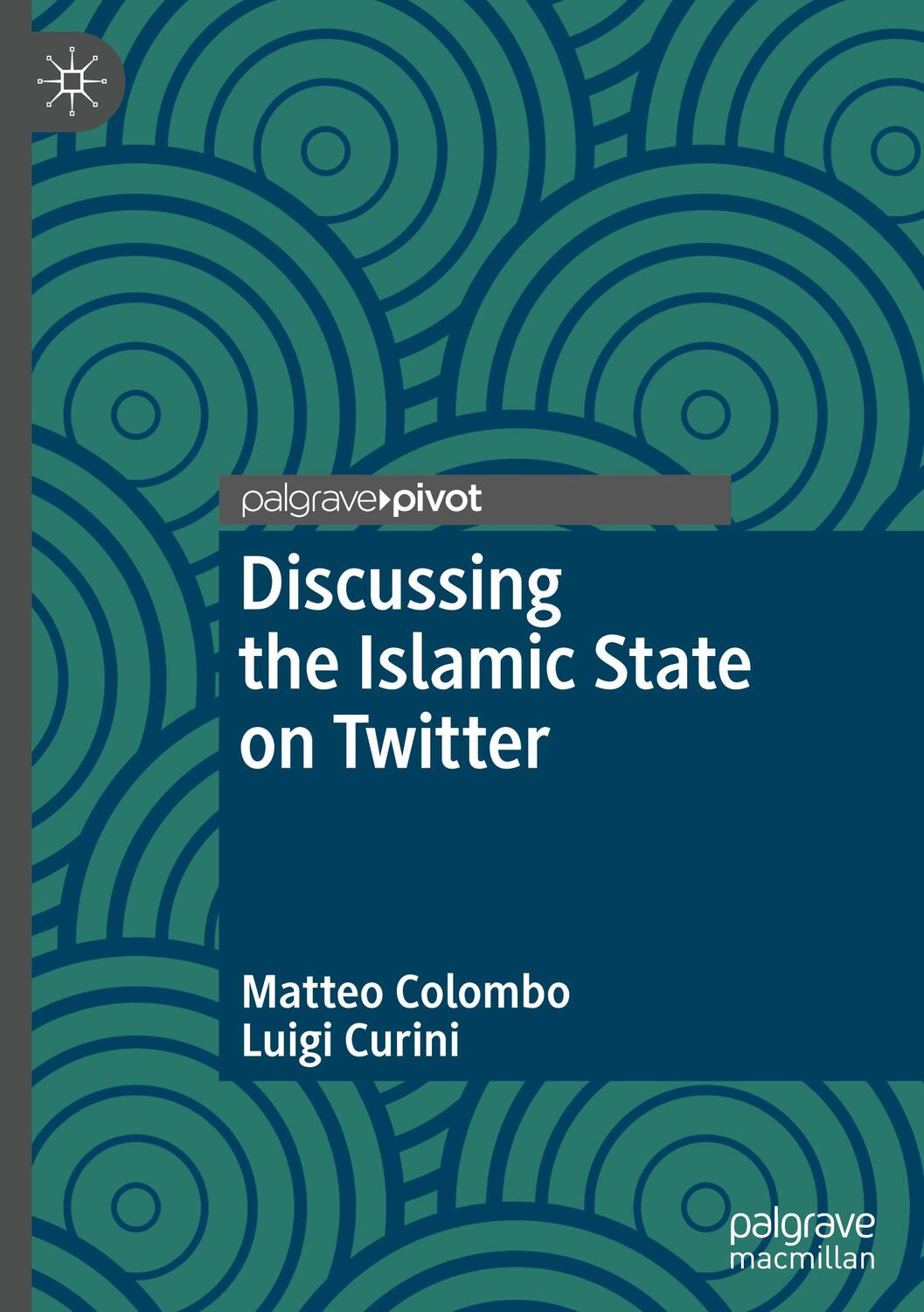 Cover: 9783031070709 | Discussing the Islamic State on Twitter | Luigi Curini (u. a.) | Buch