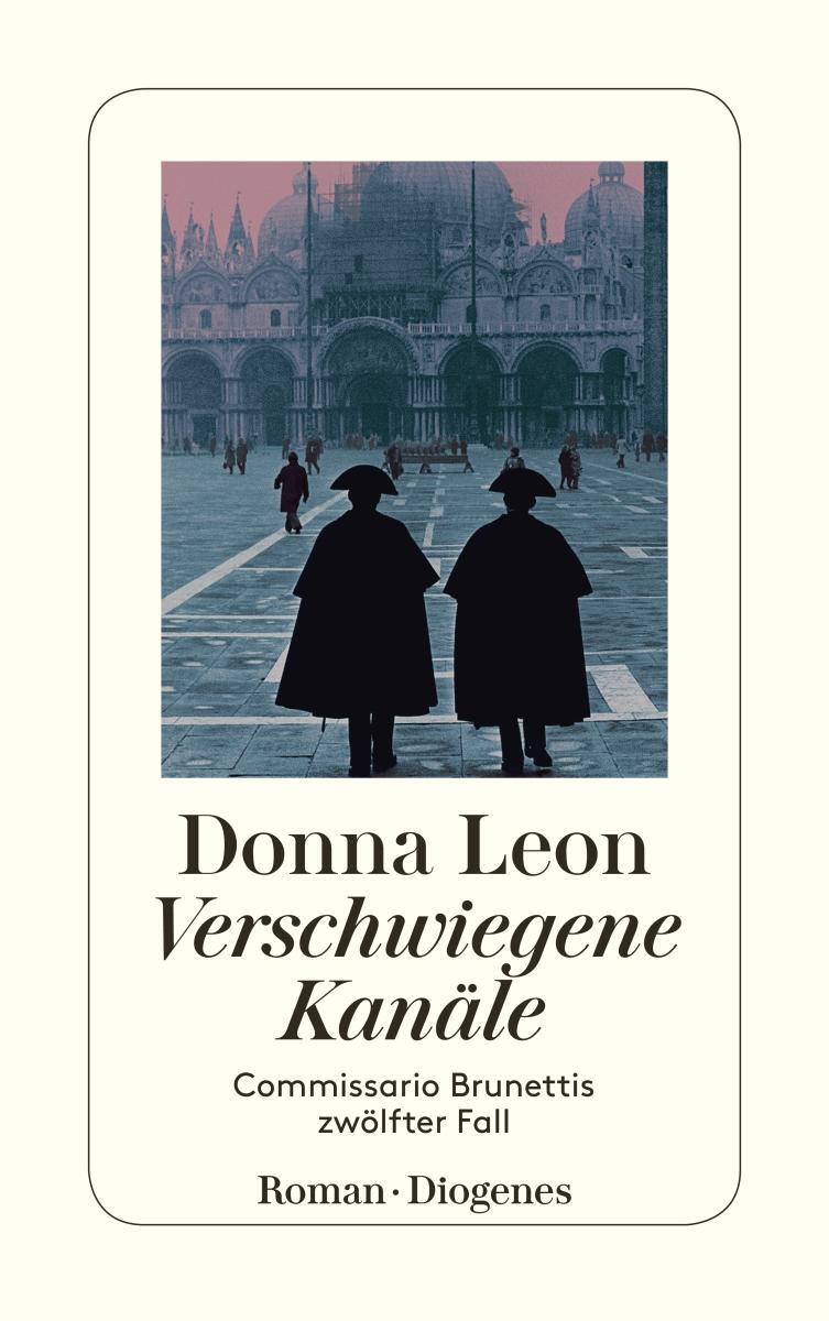 Cover: 9783257235234 | Verschwiegene Kanäle | Commissario Brunettis zwölfter Fall | Leon