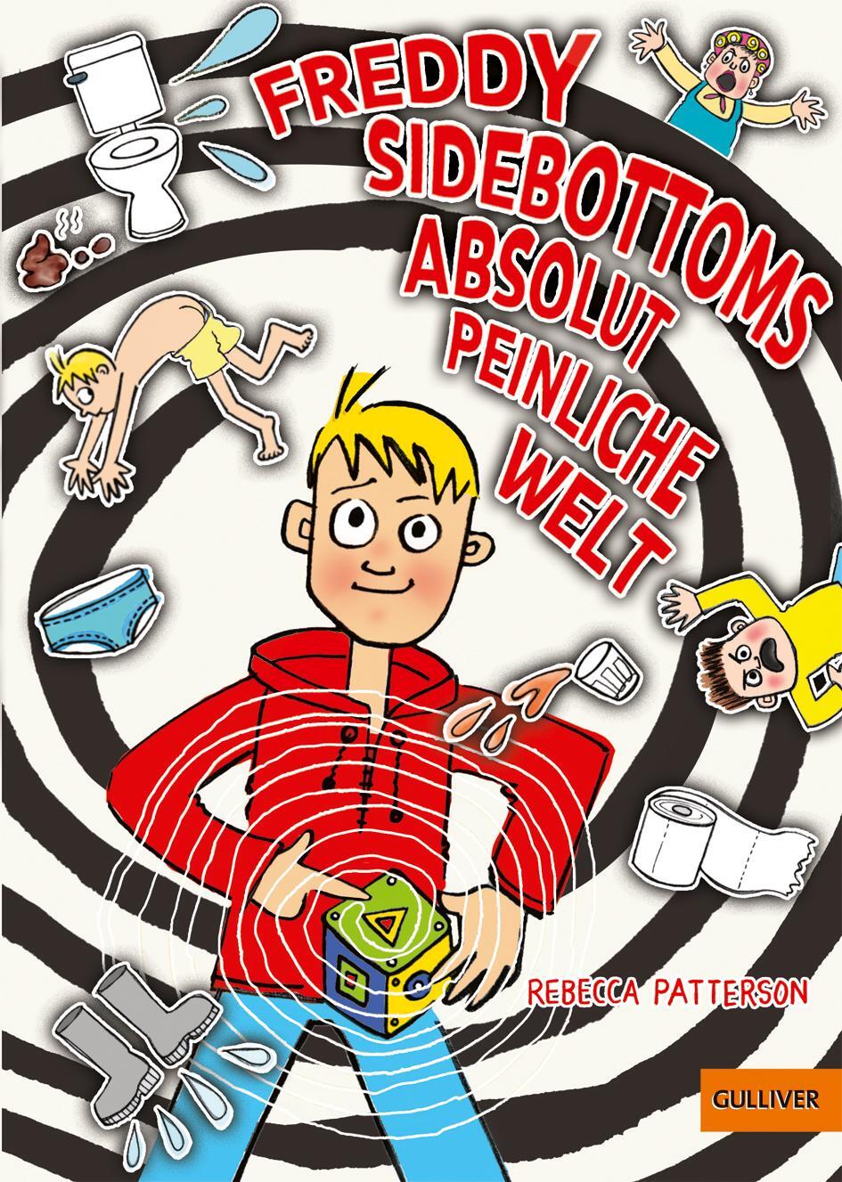 Cover: 9783407810014 | Freddy Sidebottoms absolut peinliche Welt | Rebecca Patterson | Buch