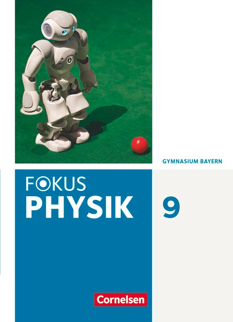 Cover: 9783060108770 | Fokus Physik 9. Jahrgangsstufe - Gymnasium Bayern - Schülerbuch | Buch