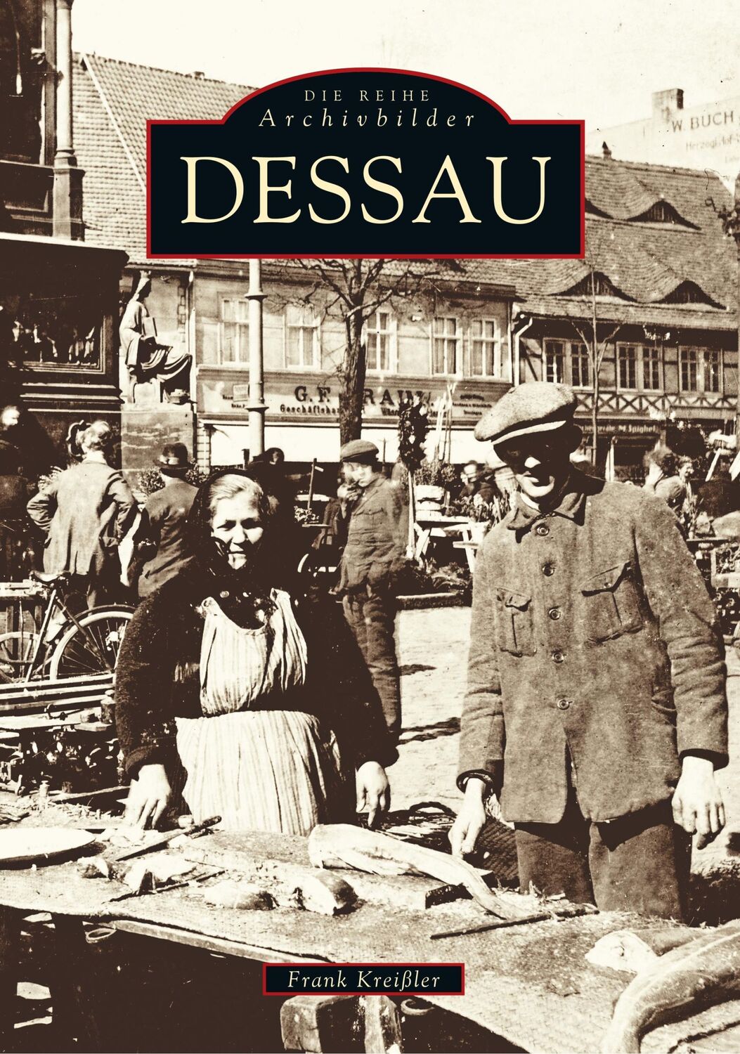 Cover: 9783897021679 | Dessau | Frank Kreißler | Taschenbuch | Paperback | 136 S. | Deutsch