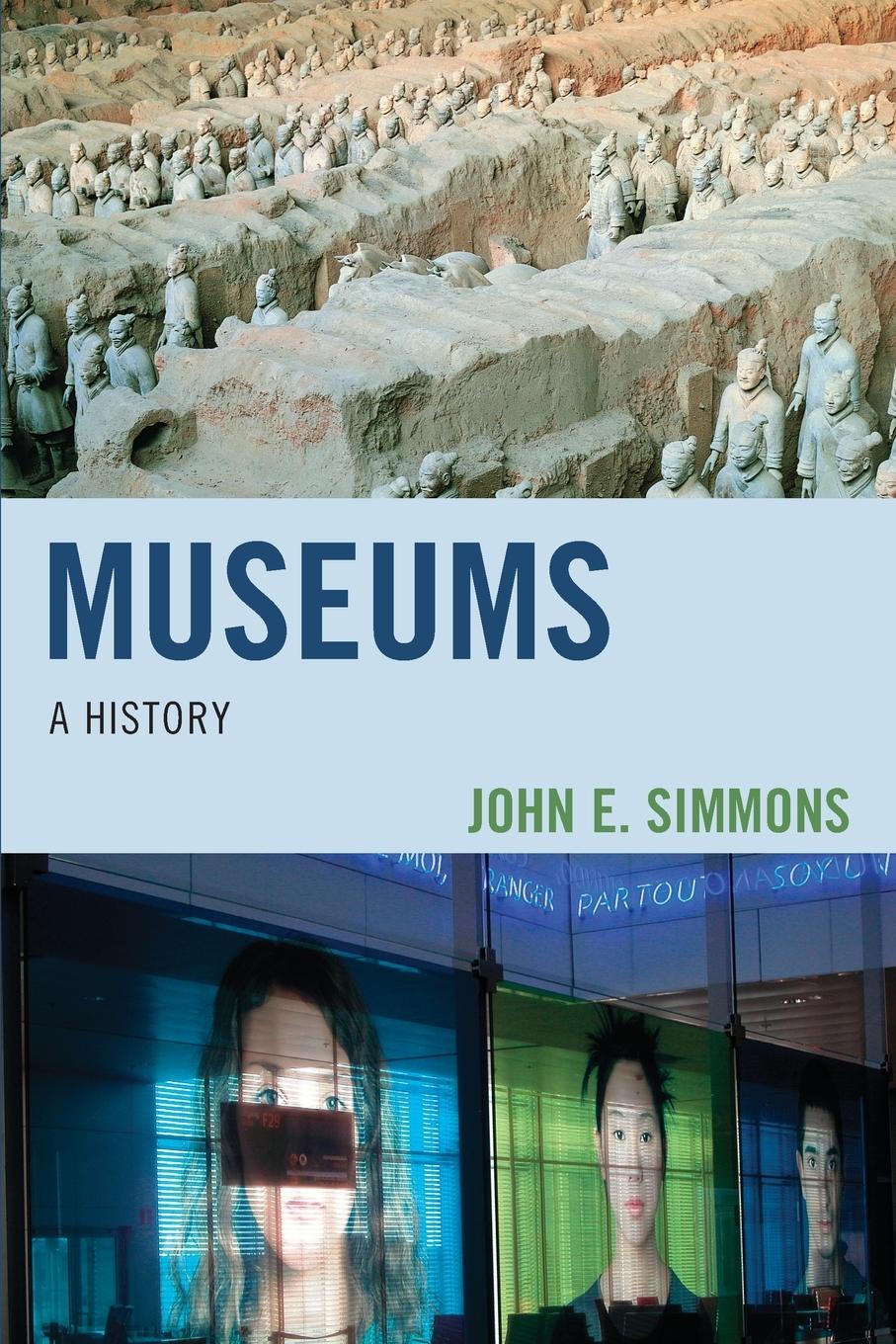 Cover: 9781538171516 | Museums | A History | John E. Simmons | Taschenbuch | Englisch | 2022