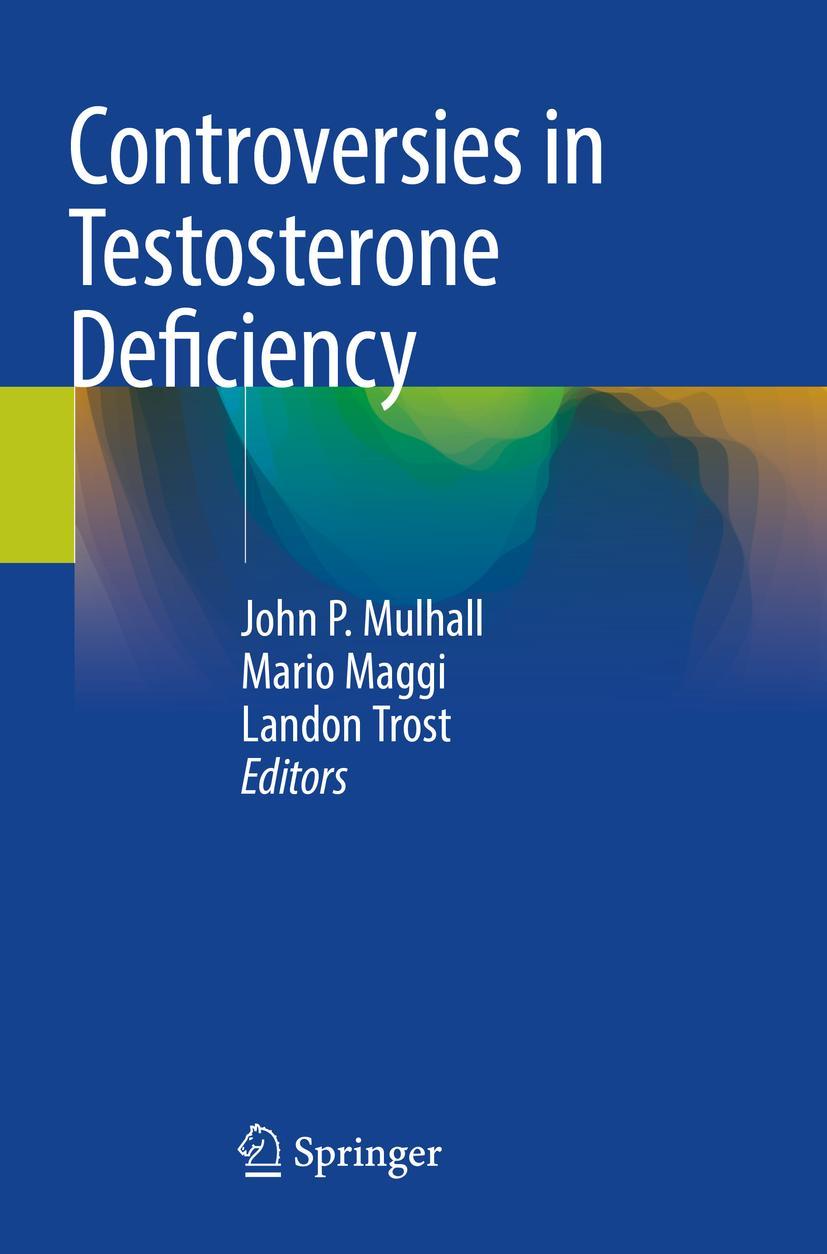 Cover: 9783030771133 | Controversies in Testosterone Deficiency | John P. Mulhall (u. a.)