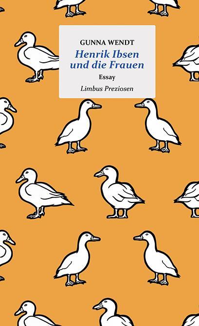 Cover: 9783990391860 | Henrik Ibsen und die Frauen | Essay | Gunna Wendt | Buch | 224 S.