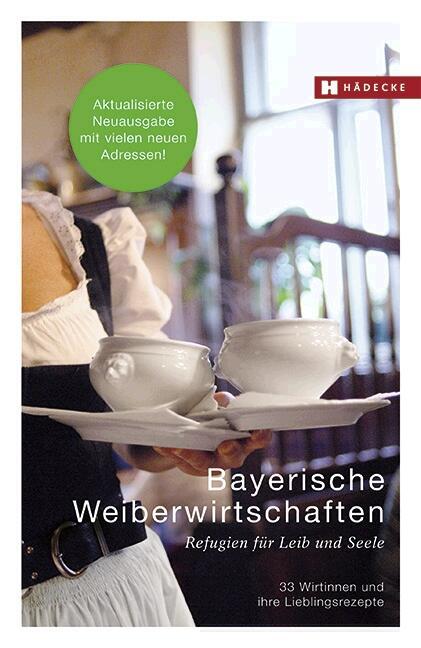 Cover: 9783775007504 | Bayerische Weiberwirtschaften | Hannelore Fisgus | Buch | 176 S.