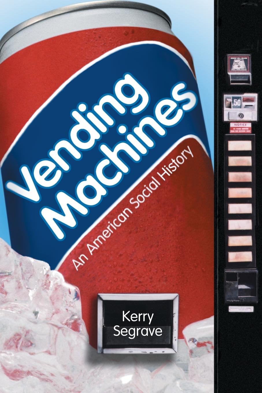 Cover: 9780786413690 | Vending Machines | An American Social History | Kerry Segrave | Buch