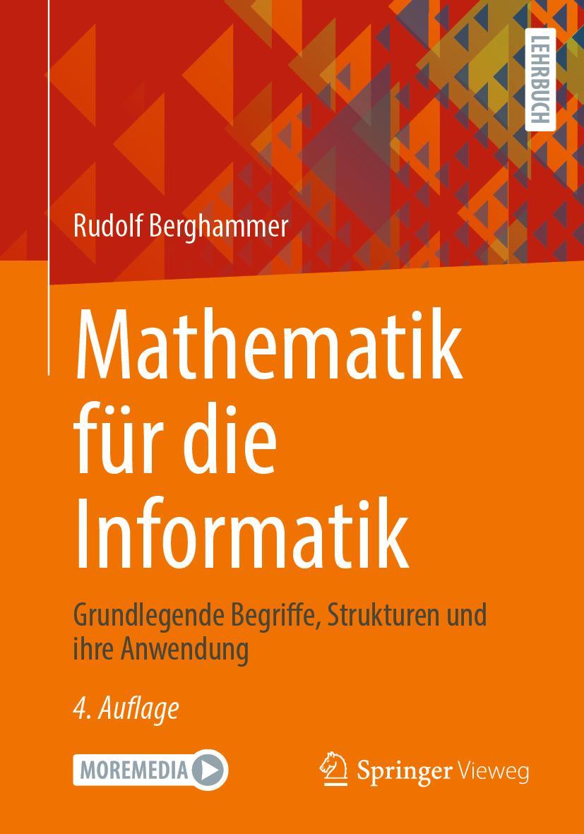 Cover: 9783658333034 | Mathematik für die Informatik | Rudolf Berghammer | Taschenbuch | 2021