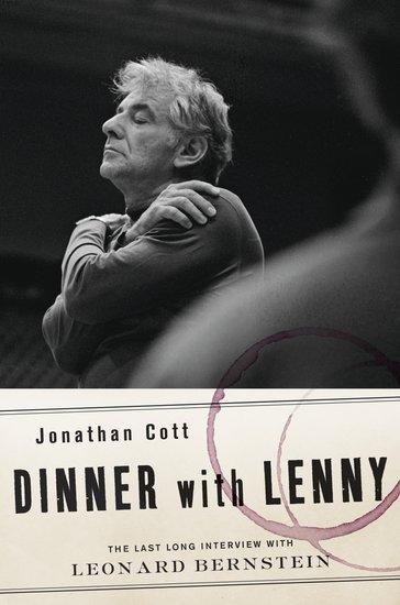 Cover: 9780199858446 | Dinner with Lenny | The Last Long Interview with Leonard Bernstein