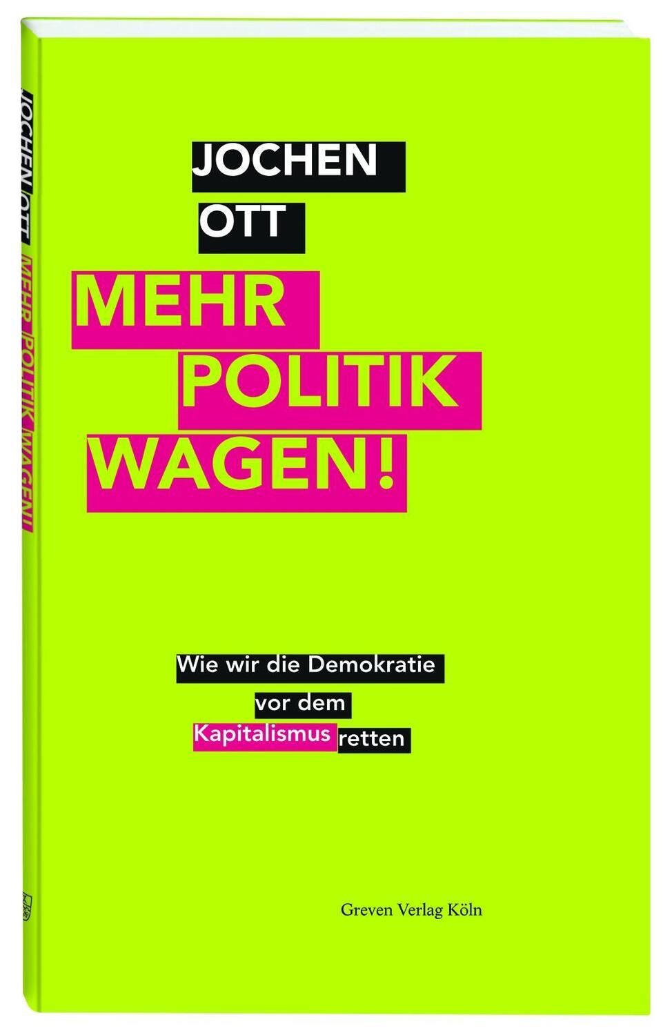 Cover: 9783774309166 | Mehr Politik wagen! | Jochen Ott | Taschenbuch | 96 S. | Deutsch