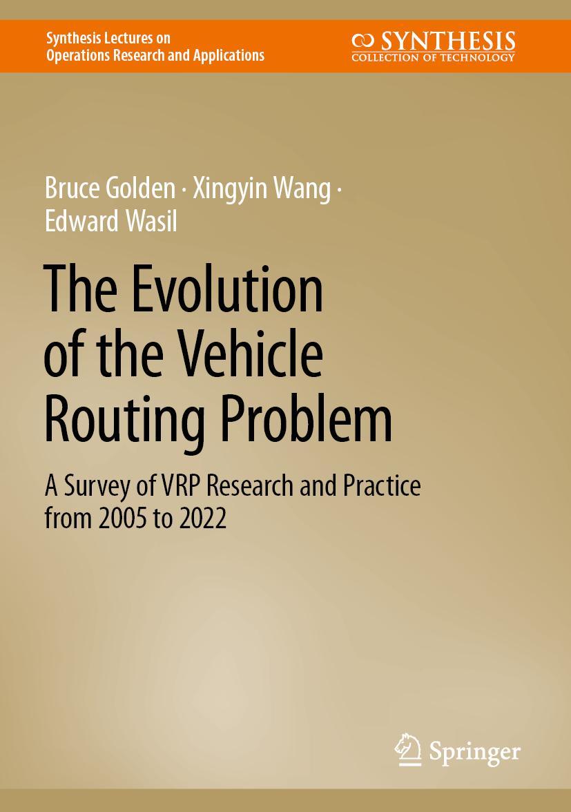 Cover: 9783031187155 | The Evolution of the Vehicle Routing Problem | Bruce Golden (u. a.)