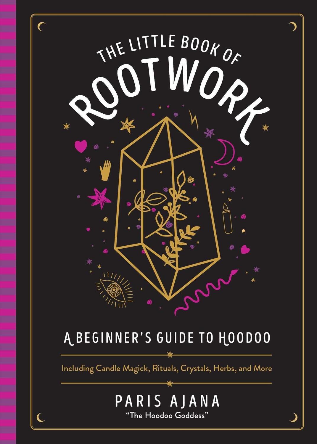 Cover: 9781646041879 | The Little Book of Rootwork: A Beginner's Guide to...