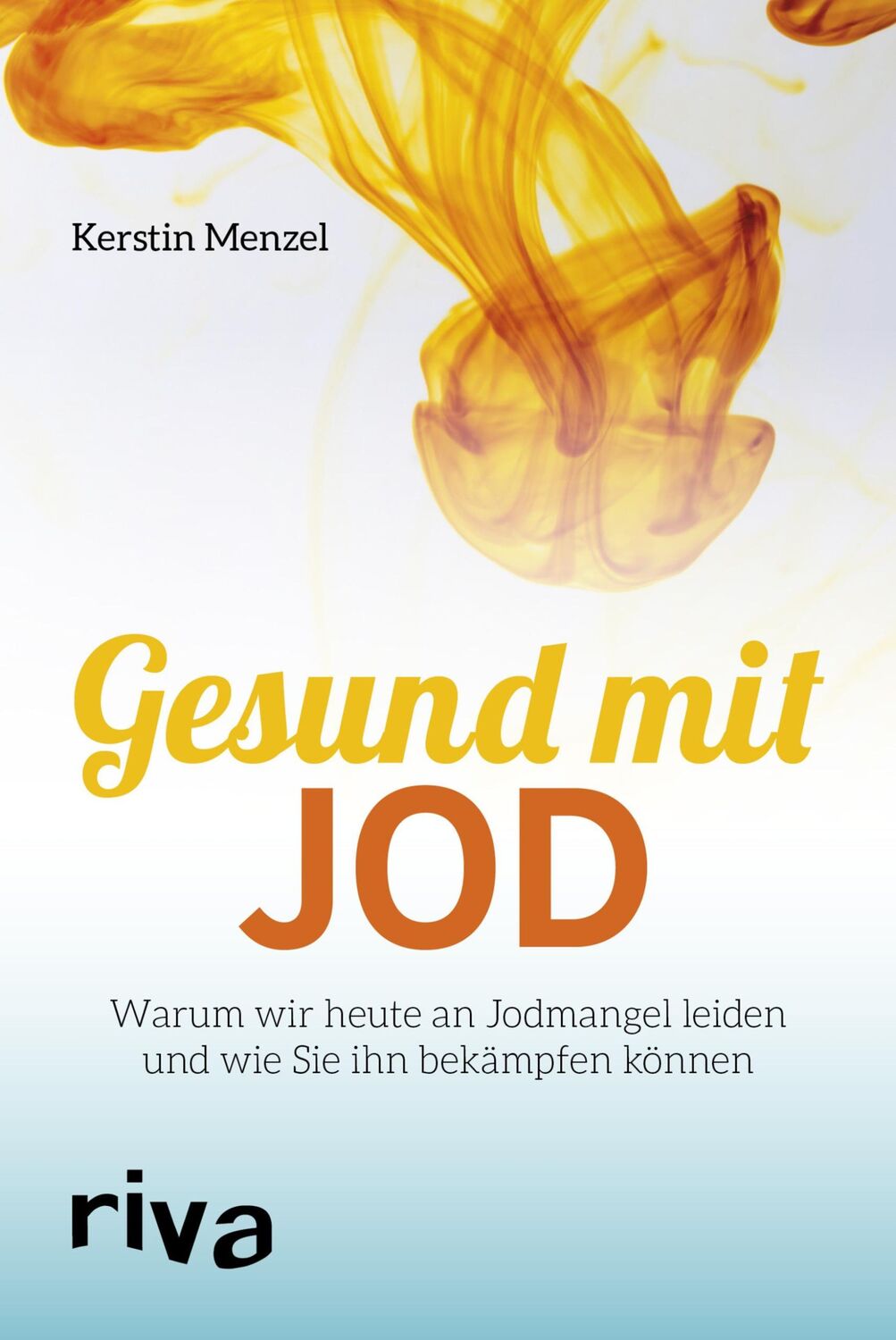 Cover: 9783742306708 | Gesund mit Jod | Kerstin Menzel | Taschenbuch | 112 S. | Deutsch