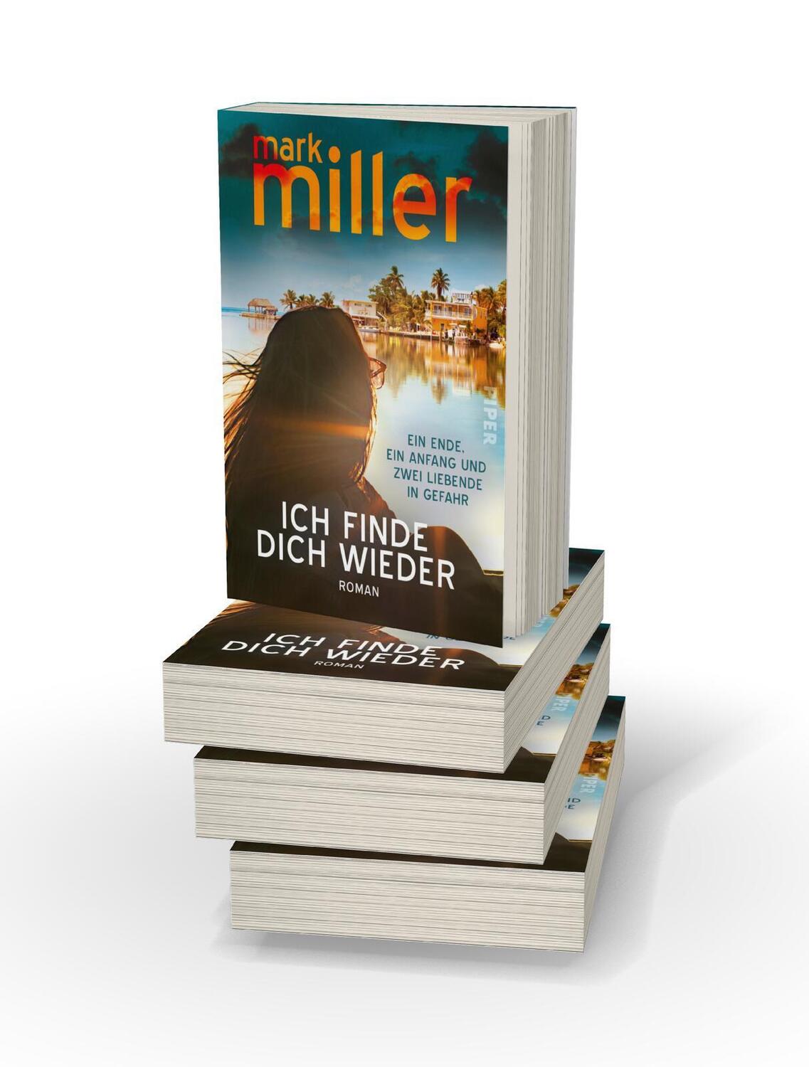 Bild: 9783492064668 | Ich finde dich wieder | Mark Miller | Taschenbuch | 384 S. | Deutsch