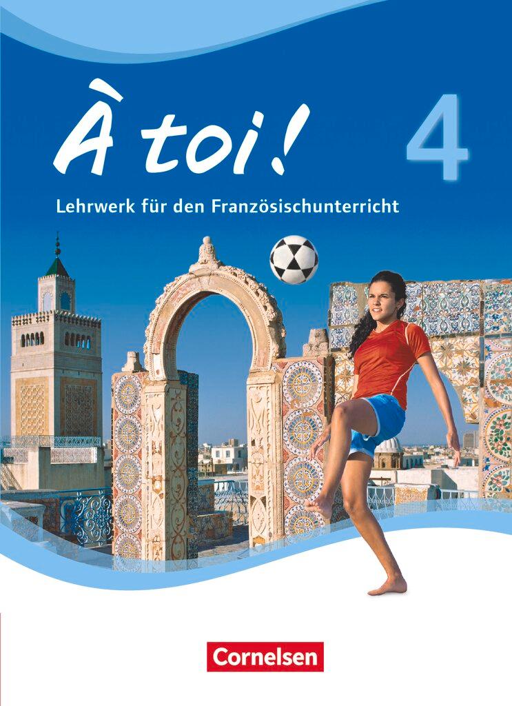 Cover: 9783065204286 | À toi! 04. Schülerbuch | Walpurga Herzog (u. a.) | Buch | À toi !