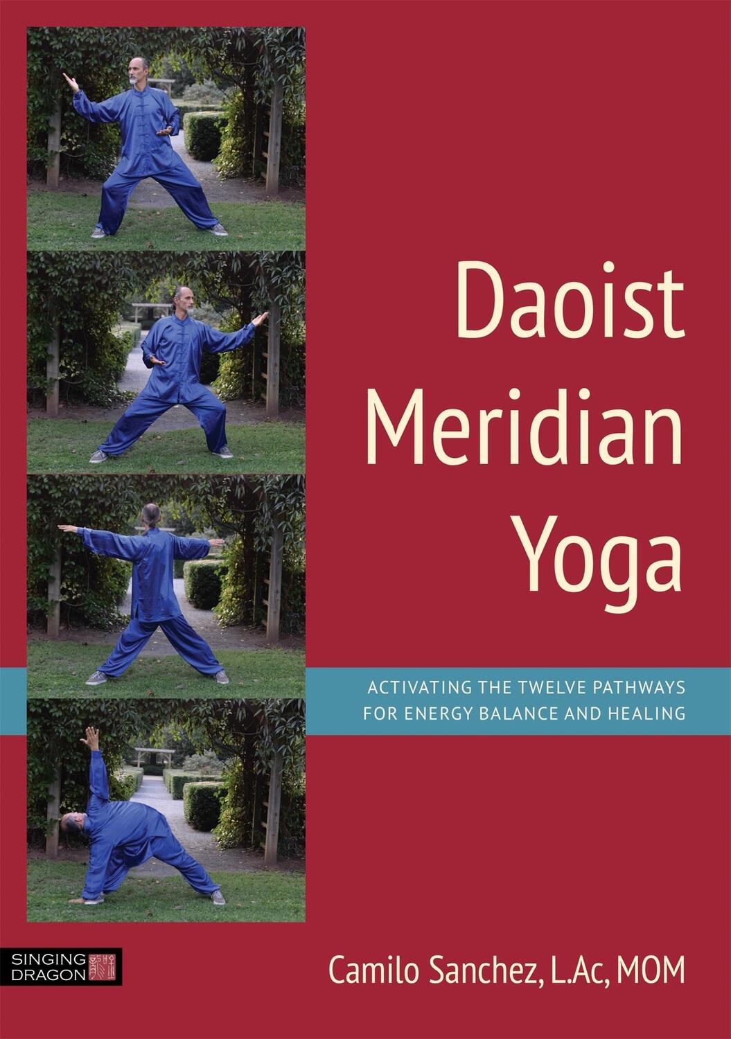 Cover: 9781848192850 | Daoist Meridian Yoga | L. Ac Sanchez | Taschenbuch | Englisch | 2015