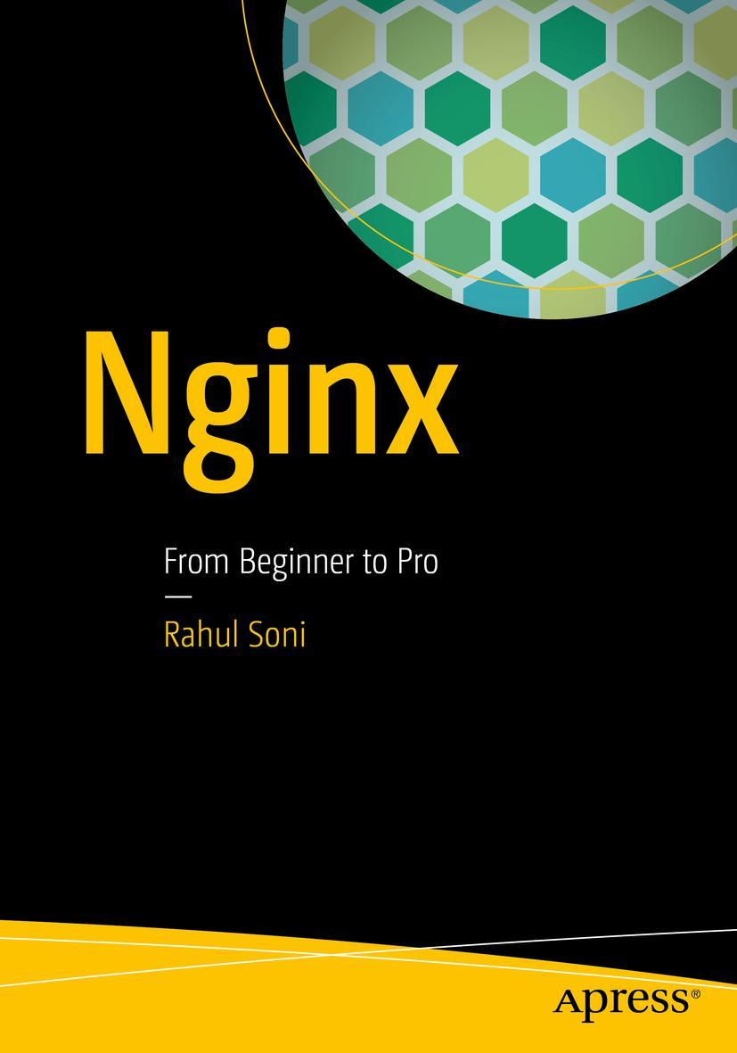 Cover: 9781484216576 | Nginx | From Beginner to Pro | Rahul Soni | Taschenbuch | xxi | 2016