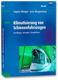 Cover: 9783800740253 | Klimatisierung von Schienenfahrzeugen | Ingwer Ebinger (u. a.) | Buch