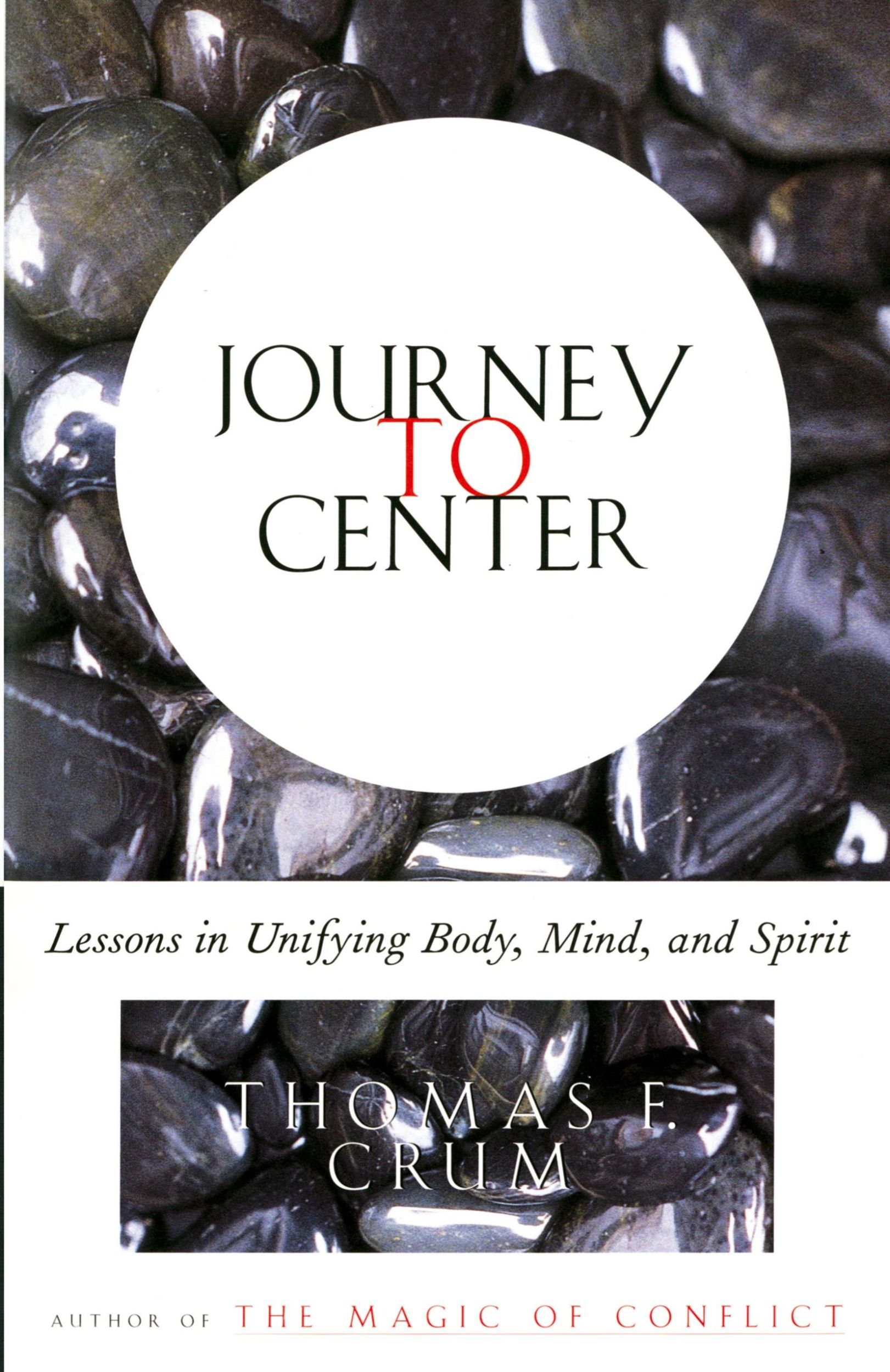 Cover: 9780684839226 | Journey to Center | Lessons in Unifying Body, Mind, and Spirit | Buch