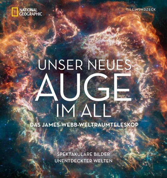 Cover: 9783866907478 | Unser neues Auge im All - Das James-Webb-Weltraumteleskop | Mundzeck