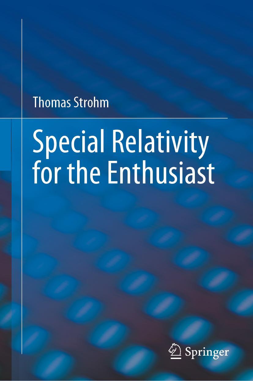 Cover: 9783031219238 | Special Relativity for the Enthusiast | Thomas Strohm | Buch | xvi