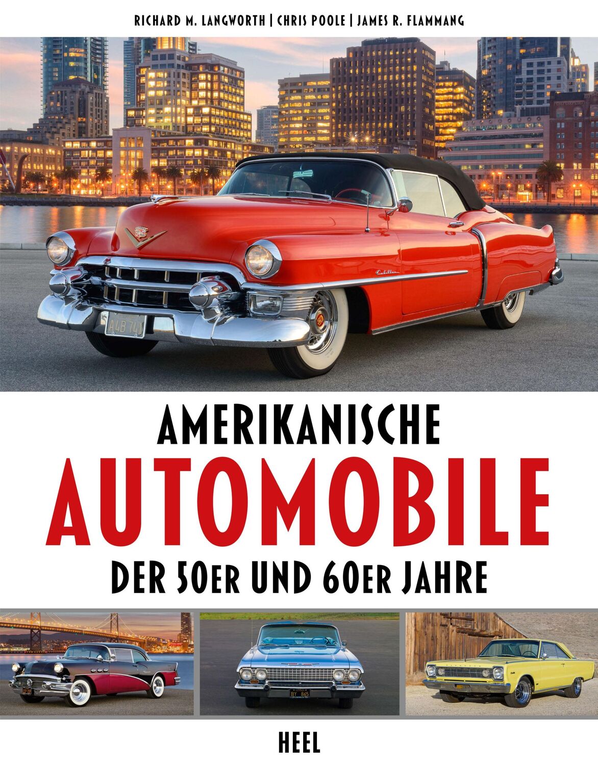 Cover: 9783958438996 | Amerikanische Automobile der 50er und 60er Jahre | Langworth (u. a.)