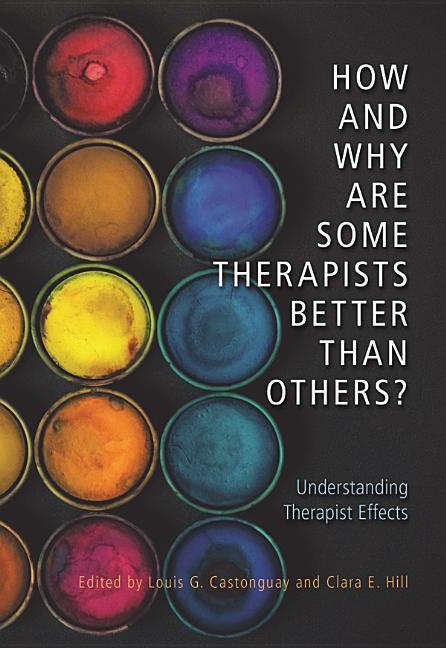 Cover: 9781433827716 | How and Why Are Some Therapists Better Than Others? | Buch | Englisch