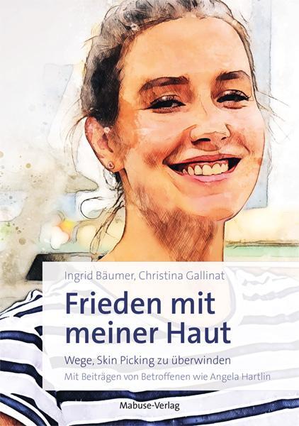 Cover: 9783863216153 | Frieden mit meiner Haut | Wege, Skin Picking zu überwinden | Buch