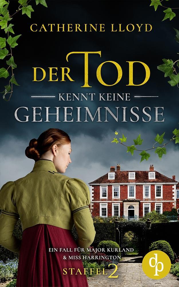 Cover: 9783987780547 | Der Tod kennt keine Geheimnisse | Catherine Lloyd | Taschenbuch | 2022