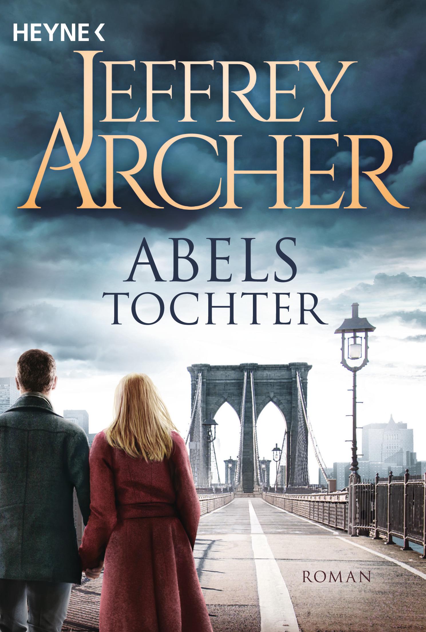 Cover: 9783453422049 | Abels Tochter | Kain und Abel 02 - Roman | Jeffrey Archer | Buch