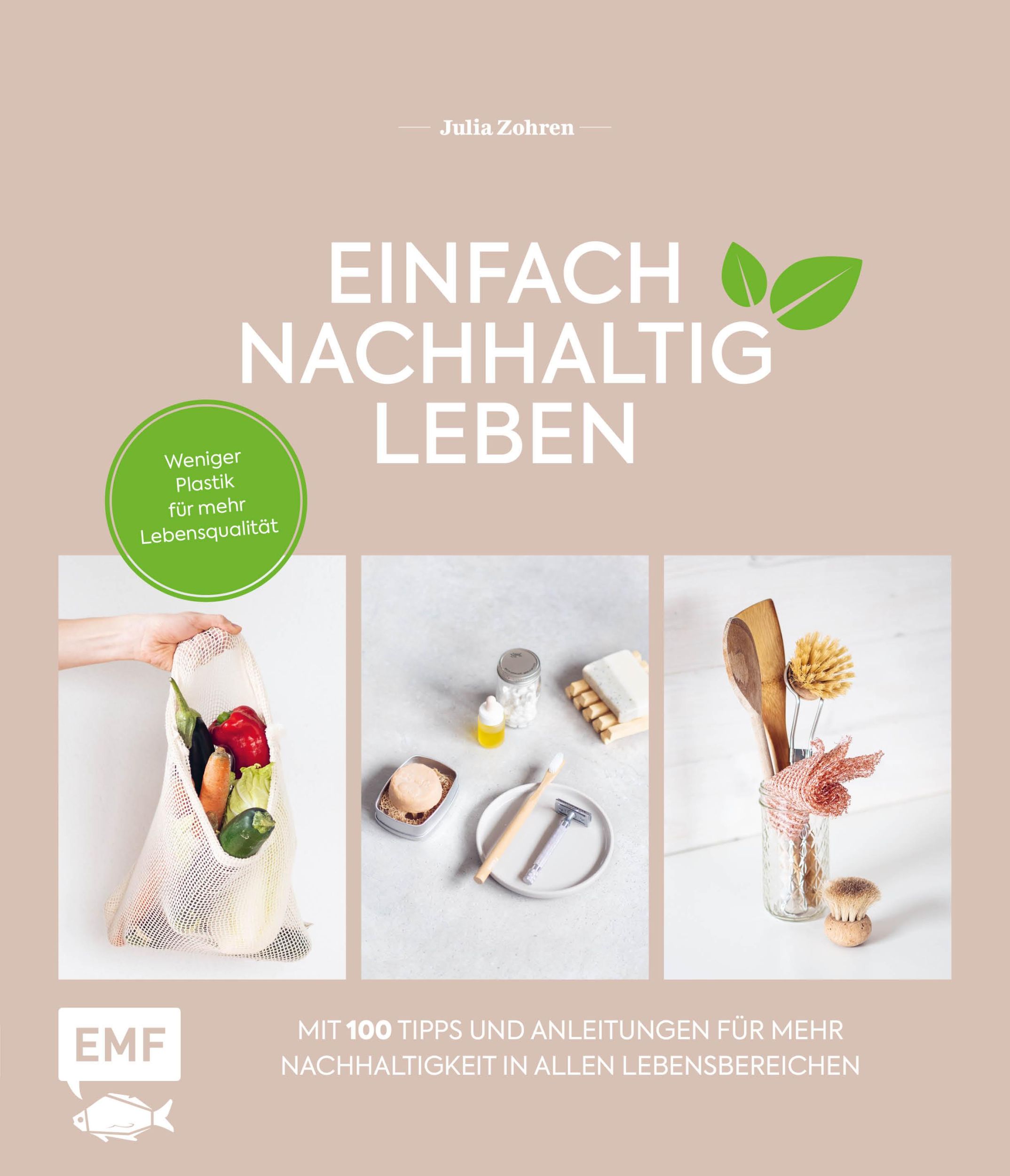 Cover: 9783960934929 | Einfach nachhaltig leben | Julia Zohren | Buch | 144 S. | Deutsch