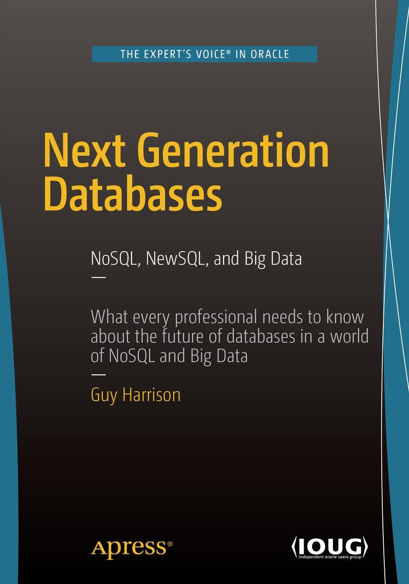 Cover: 9781484213308 | Next Generation Databases | NoSQLand Big Data | Guy Harrison | Buch