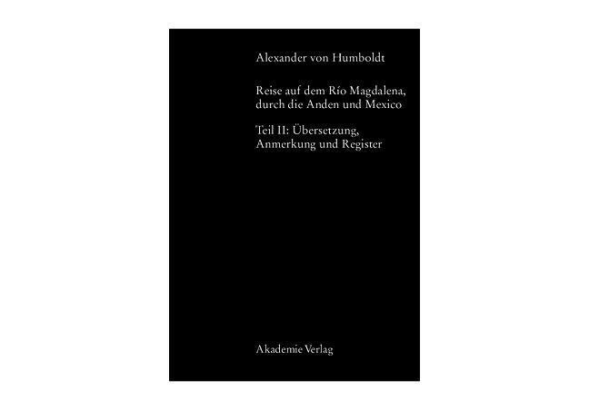 Cover: 9783050038865 | Reise auf dem Rio Magdalena, durch die Anden und Mexico. Tl.2 | Faak