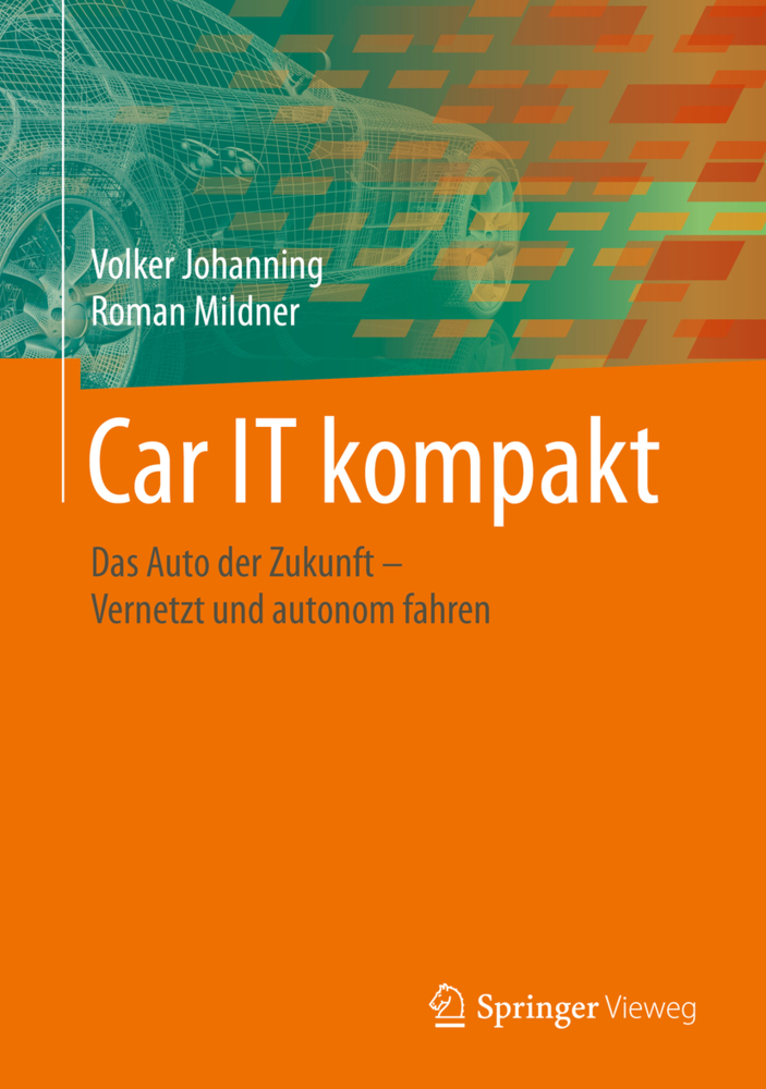 Cover: 9783658099671 | Car IT kompakt | Das Auto der Zukunft - Vernetzt und autonom fahren