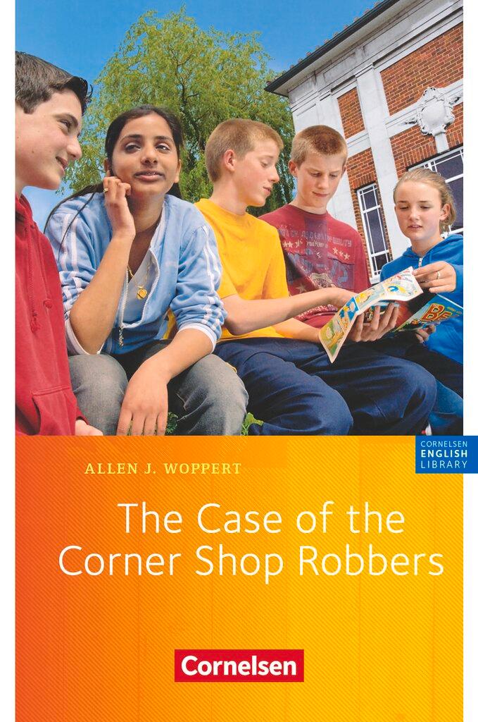 Cover: 9783060312115 | The Case of the Corner Shop Robbers | Allen J. Woppert | Taschenbuch