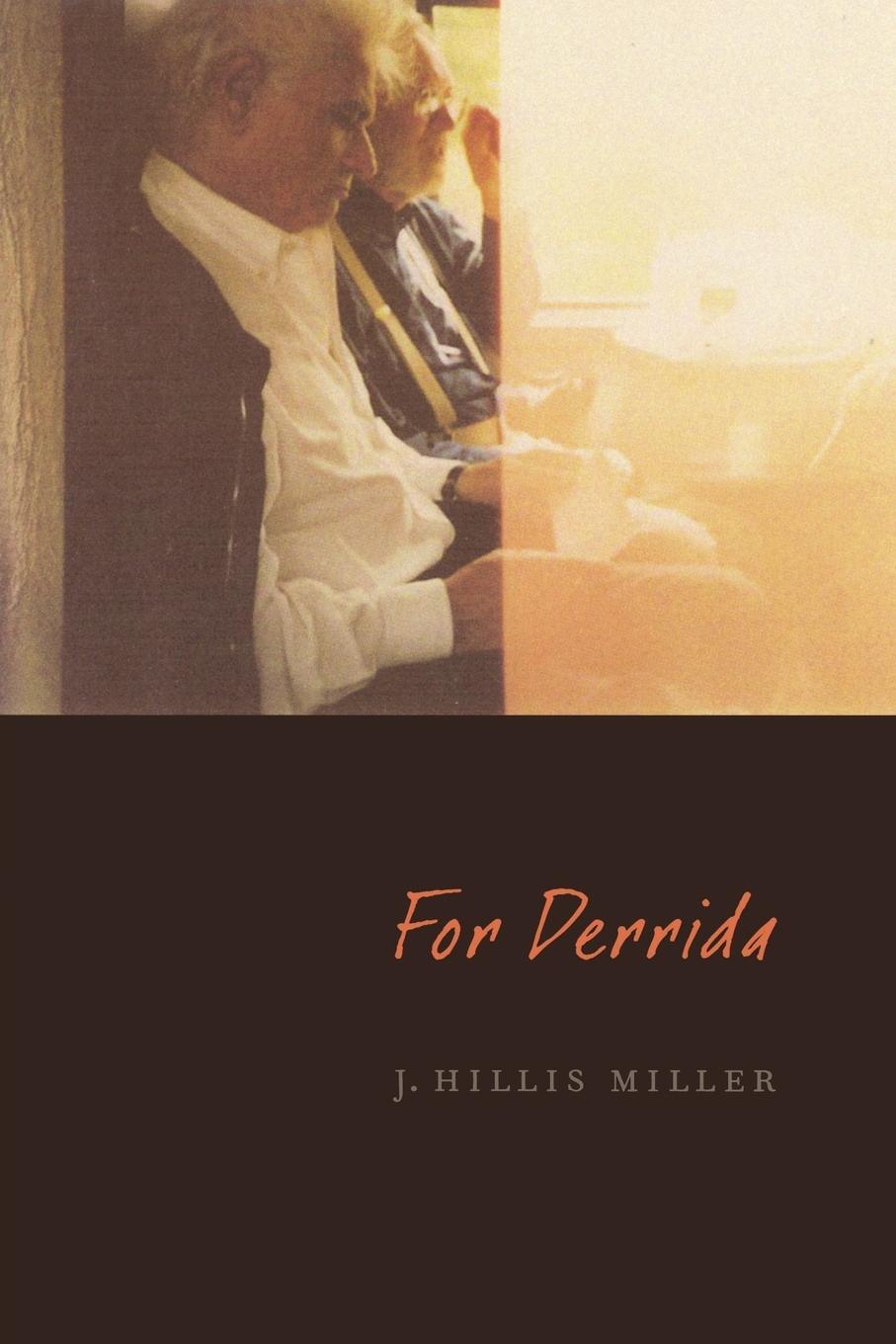 Cover: 9780823230341 | For Derrida | J. Hillis Miller | Taschenbuch | Paperback | Englisch